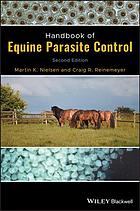 Handbook of equine parasite control