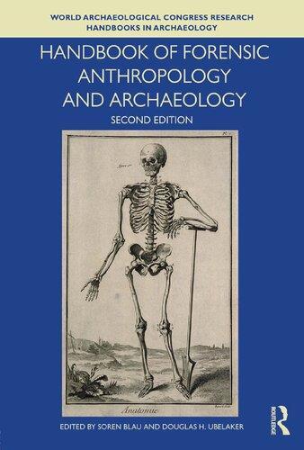 Handbook Of Forensic Anthropology And Archaeology 2Nd Edition
