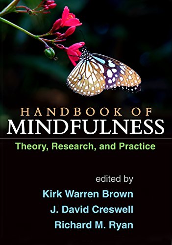 Handbook of Mindfulness: Theory, Research, and Practice Reprint Edition