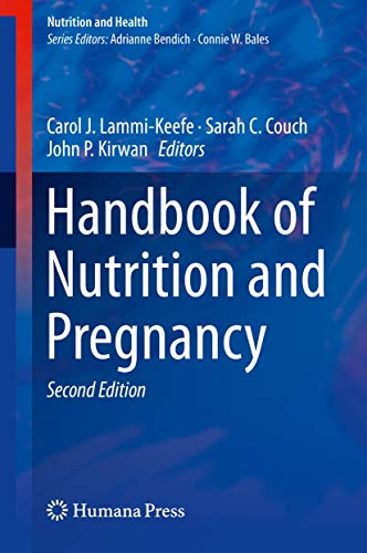 Handbook Of Nutrition And Pregnancy