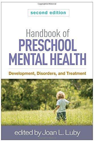 Handbook Of Preschool Mental Health Development Disorders And Treatment 2Nd Edition