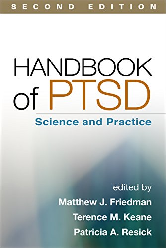 Handbook of PTSD, Second Edition: Science and Practice 2nd Edition
