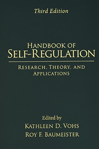 Handbook of Self-Regulation: Research, Theory, and Applications (3rd Edition)