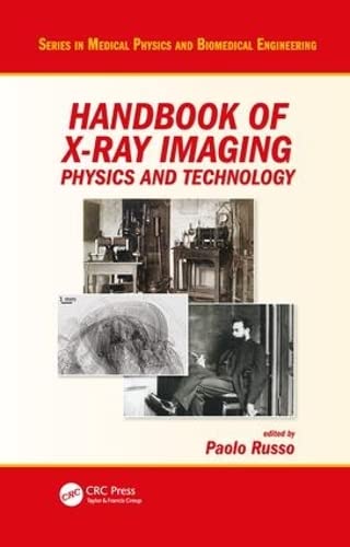 Handbook of X-ray Imaging: Physics and Technology