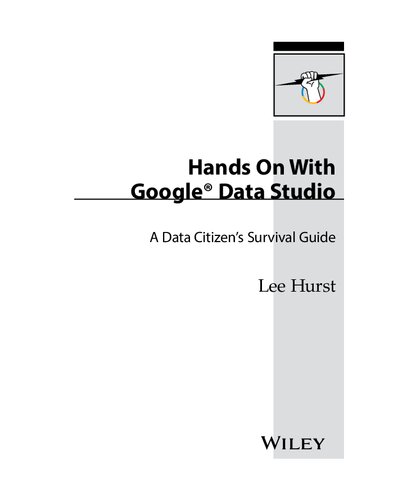 Hands On With Google Data Studio: A Data Citizen's Survival Guide