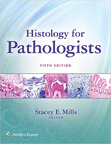 Histology for Pathologists 5th Edition, Kindle Edition by Stacey Mills