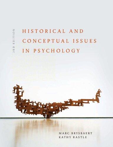 HISTORICAL AND CONCEPTUAL ISSUES IN PSYCHOLOGY. 3rd Edition