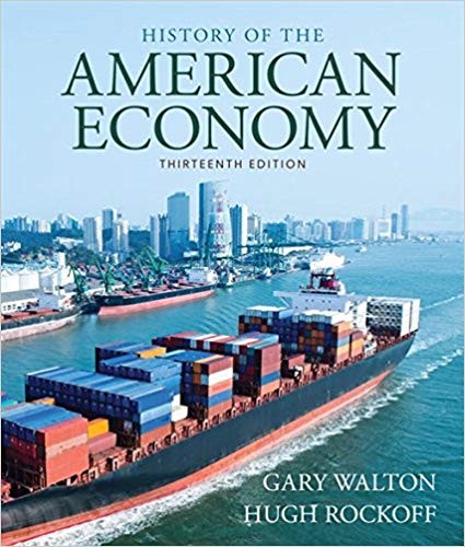 History of American Economy 13th Edition by Gary M. Walton