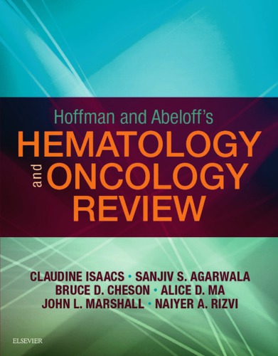 Hoffman and AbeloffÃ¢â‚¬â„¢s Hematology-Oncology Review