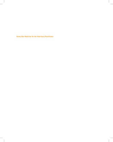 Honey Bee Medicine for the Veterinary Practitioner