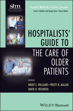 Hospitalists Guide To The Care Of Older Patients