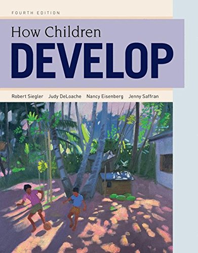 How Children Develop 4th Edition by Siegler