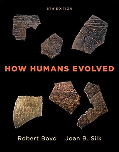 How Humans Evolved 8th Eighth Edition by Robert Boyd