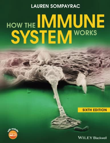 How the Immune System Works (6th Edition)