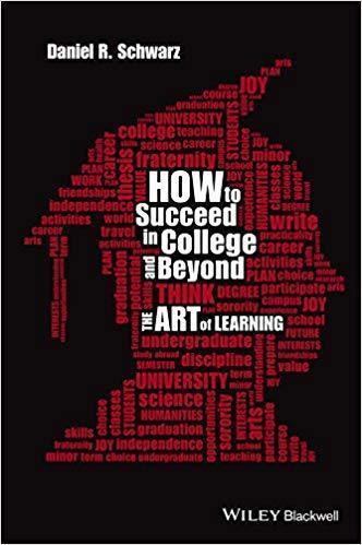 How To Succeed In College And Beyond The Art Of Learning