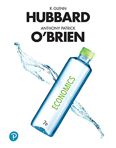Hubbard?s Economics (7th Edition)