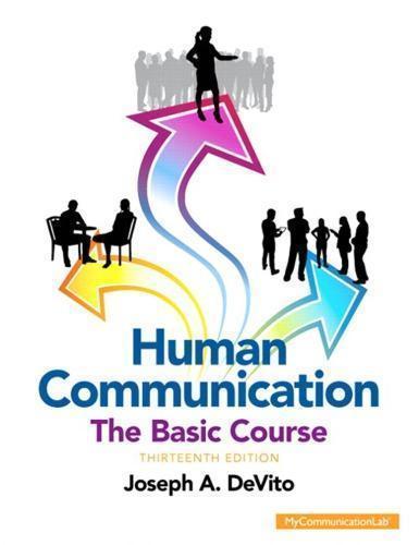 Human Communication The Basic Course 13Th Edition