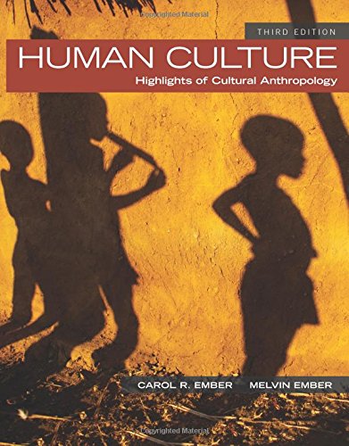 Human Culture: Highlights of Cultural Anthropology (3rd Edition)