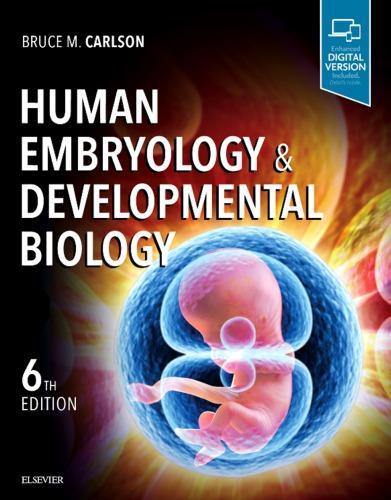 Human Embryology Developmental Biology 6Th Edition