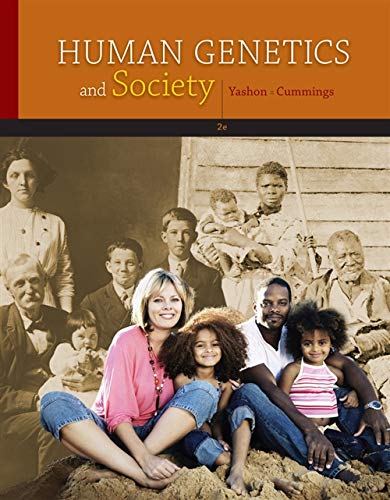Human Genetics and Society 2nd Edition by Ronnee Yashon
