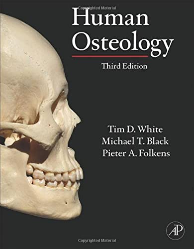 Human Osteology, Third Edition   Ã¢â‚¬â€œ 3rd Edition