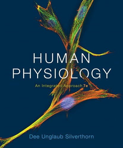 Human Physiology: An Integrated Approach (7th Global Edition)