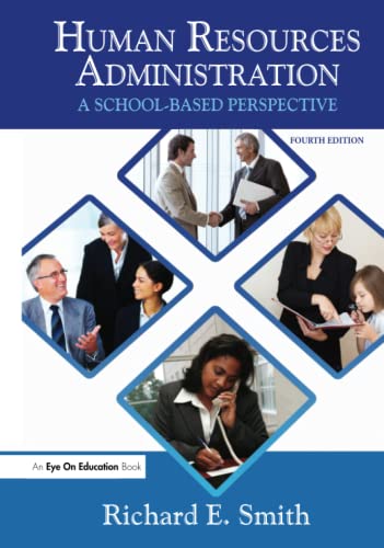Human Resources Administration: A School Based Perspective- 4th Edition -2013,