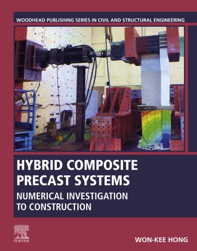 Hybrid Composite Precast Systems : Numerical Investigation to Construction