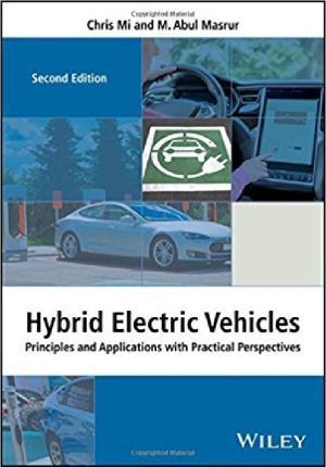 Hybrid Electric Vehicles Principles And Applications With Practical Perspectives
