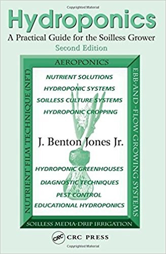 Hydroponics: A Practical Guide for the Soilless Grower 2nd