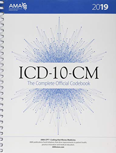 ICD-10-CM ? 2019 ? The Complete Official Codebook ?