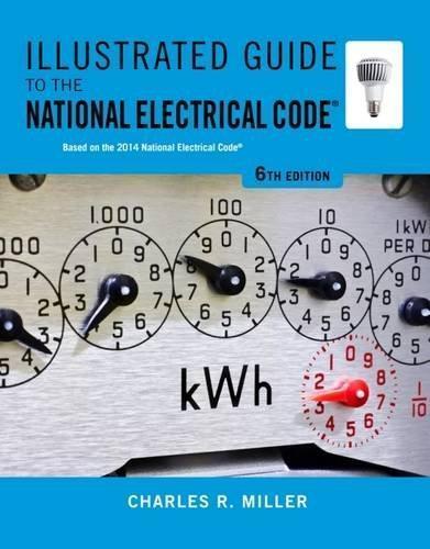 Illustrated Guide To The National Electrical Code 6Th Edition