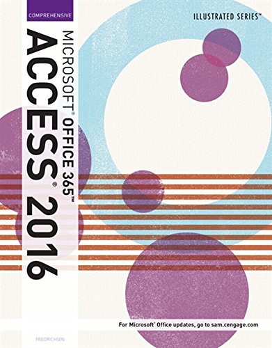 Illustrated Microsoft Office 365 &amp; Access 2016: Comprehensive 1-edition