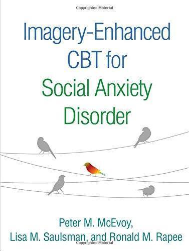 Imagery Enhanced Cbt For Social Anxiety Disorder