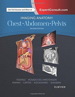 Imaging Anatomy Chest, Abdomen, Pelvis