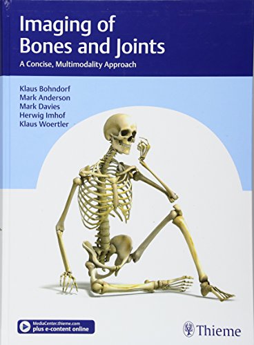 Imaging of Bones and Joints: A Concise, Multimodality Approach