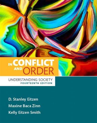 In Conflict and Order: Understanding Society (14th Edition) Ã¢â‚¬â€œ 14th Edition