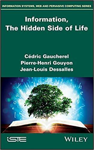 Information The Hidden Side Of Life