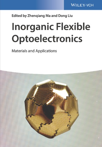 Inorganic Flexible Optoelectronics Materials and Applications