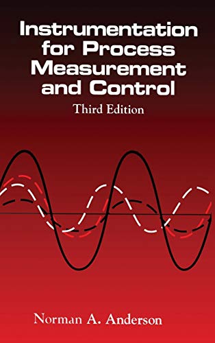 Instrumentation for Process Measurement and Control, Third Editon Ã¢â‚¬â€œ 3rd Edition