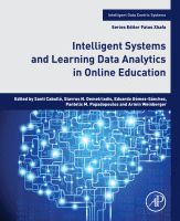 Intelligent Systems and Learning Data Analytics in Online Education: A volume in Intelligent Data-Centric Systems