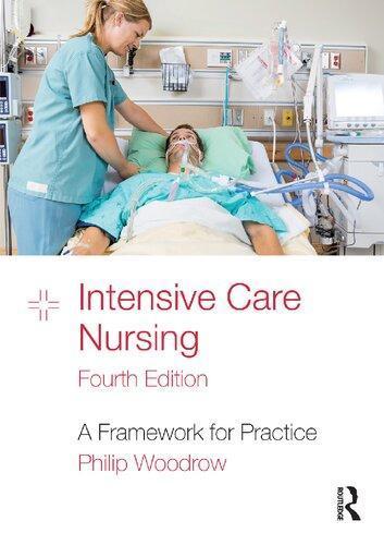 Intensive Care Nursing A Framework For Practice 4Th Edition
