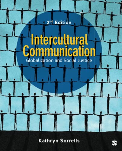 Intercultural Communication: Globalization and Social Justice 2nd Edition