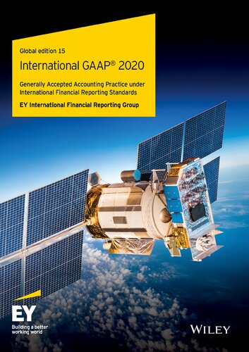 International GAAPÃ‚Â® 2020: Generally Accepted Accounting Practice under International Financial Reporting Standards