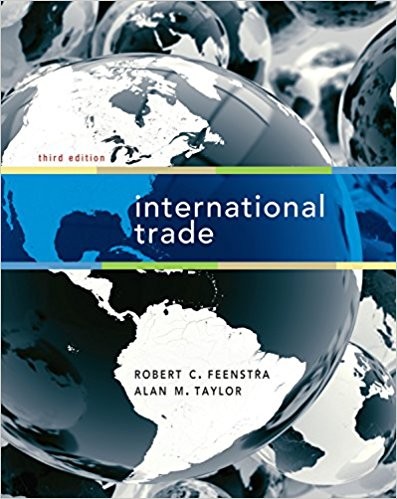 International Trade 3rd Edition by Robert C. Feenstra