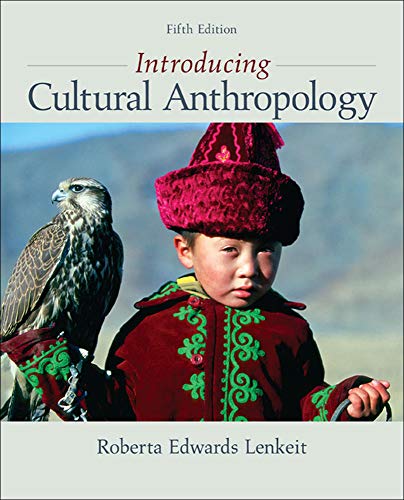 Introducing Cultural Anthropology Ã¢â‚¬â€œ 5th Edition