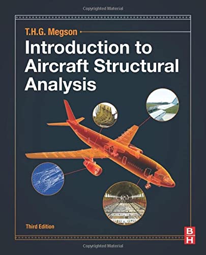 Introduction to Aircraft Structural Analysis (3rd Edition)