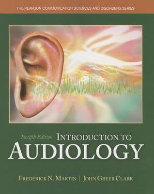 Introduction To Audiology 12Th Edition