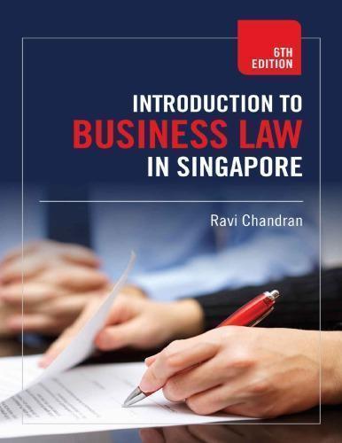 Introduction To Business Law In Singapore 6Th Edition