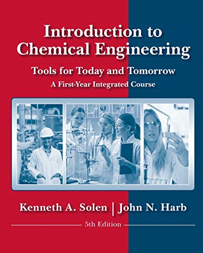 Introduction to Chemical Engineering Tools for Today and Tomorrow